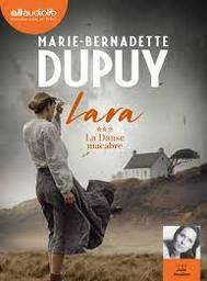 Lara t.03 : La Danse macabre | Dupuy, Marie-Bernadette. Auteur