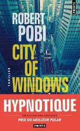 City of windows | Pobi, Robert. Auteur