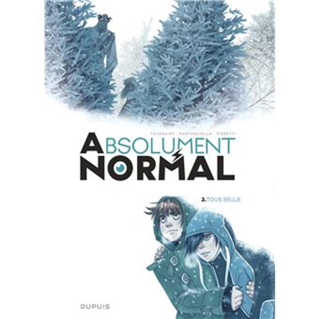 Absolument normal t.02 : Tous seuls | 