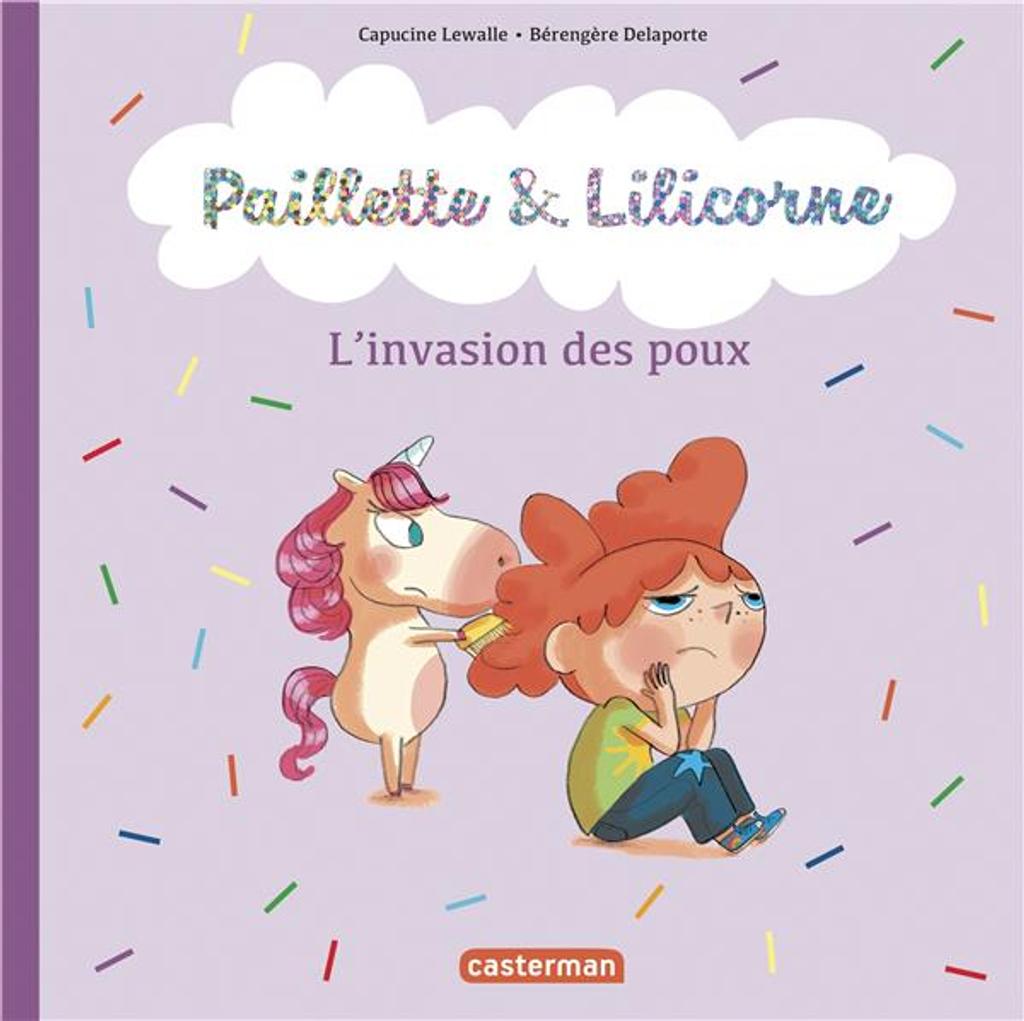Paillette et Lilicorne : l'invasion des poux | 