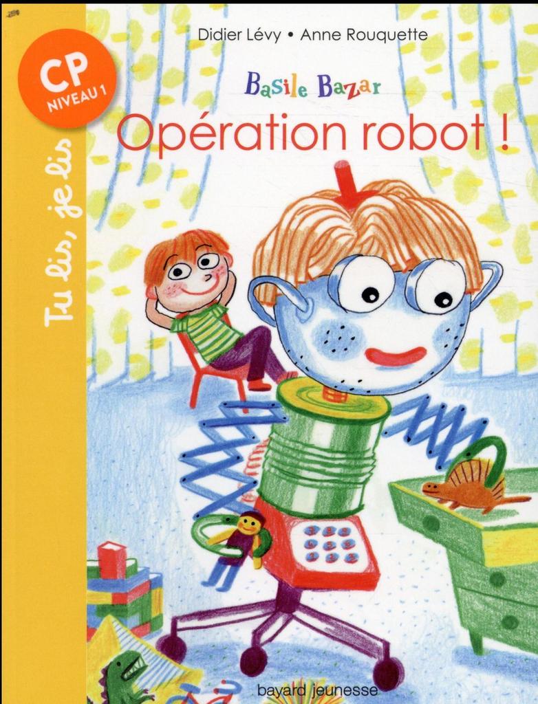 Basile Bazar : opération robot ! | 