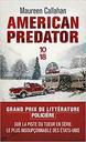 American predator | Callahan, Maureen. Auteur