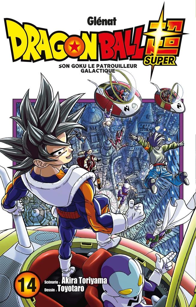 Dragon Ball Super t.14 : Son Goku le patrouilleur galactique | 