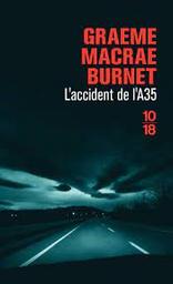 L'accident de l'A35 | Burnet, Graeme Macrae. Auteur
