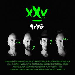 XXV ans / Tryo | Tryo