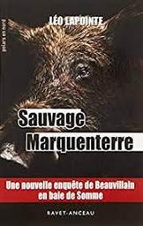 Sauvage Marquenterre | Lapointe, Léo. Auteur