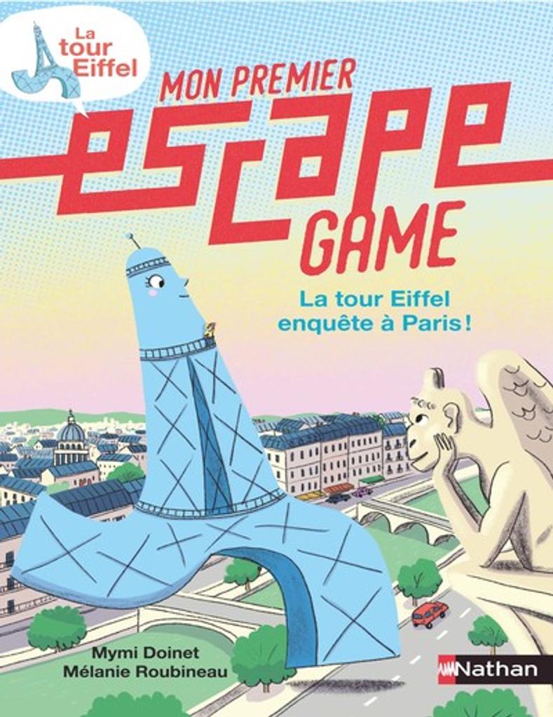 Mon premier escape game : la tour Eiffel enquête à Paris ! | 
