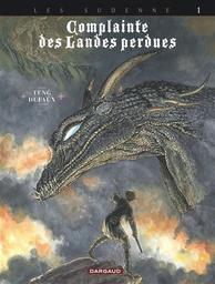 Complainte des landes perdues : Cycle Les Sudenne (4) t.01 : Lord Heron | Dufaux, Jean. Auteur