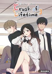 Crush of Lifetime t.03 | Jeong, Halim. Auteur