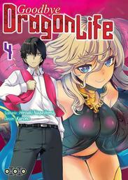 Goodbye Dragon Life t.04 | Nagashima, Hiroaki. Auteur
