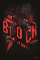 The loop t.02 : the block | Oliver, Ben. Auteur