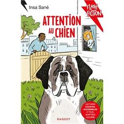 Attention au chien | Sané, Insa. Auteur