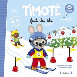 Timoté fait du ski | Massonaud, Emmanuelle. Auteur