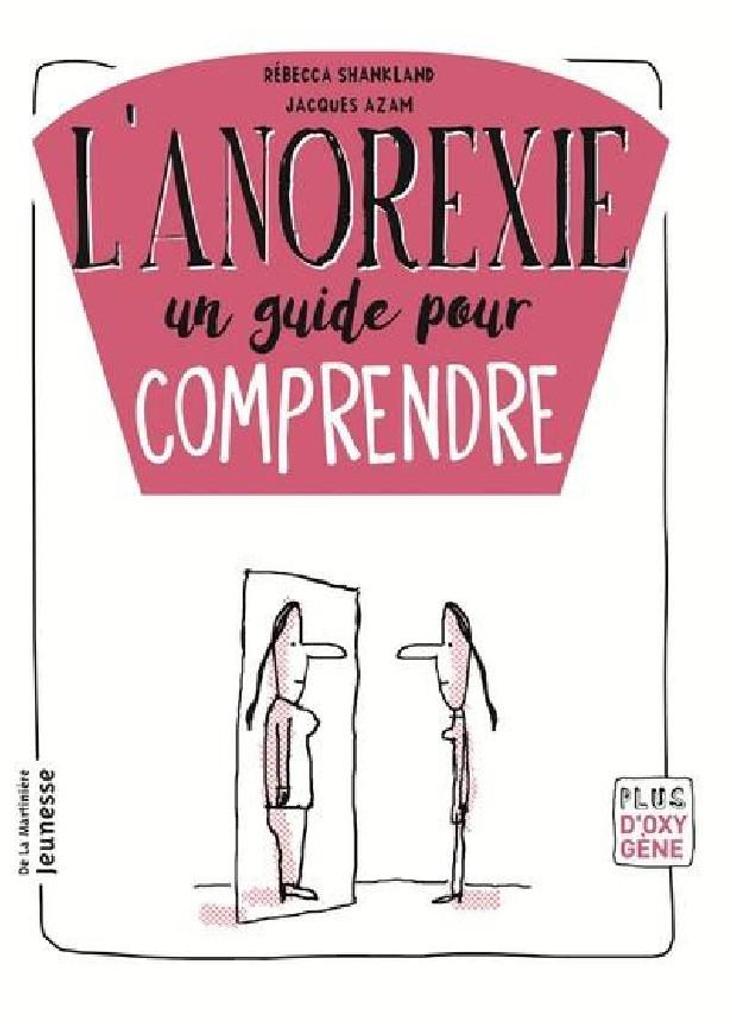L'anorexie : un guide pour comprendre | 