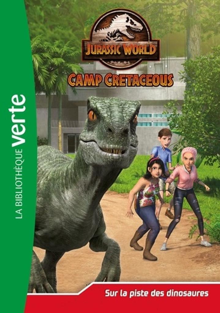 Jurassic World Camp Cretaceous t.03 : Sur la piste des dinosaures | 