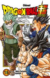 Dragon Ball Super t.16 : Le meilleur guerrier de l'univers | Toriyama, Akira. Auteur