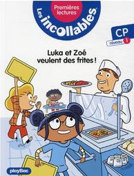 Luka et Zoé veulent des frites ! | Lenne-Fouquet, Marie. Auteur