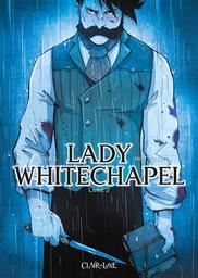 Lady Whitechapel t.02 | Antona, Nicolas. Auteur