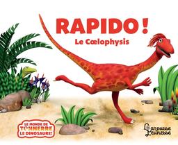 Rapido ! Le Coelophysis | Willis, Jeanne. Auteur