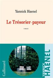 Le Trésorier-payeur | Haenel, Yannick. Auteur