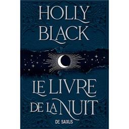 Le livre de la nuit | Black, Holly. Auteur