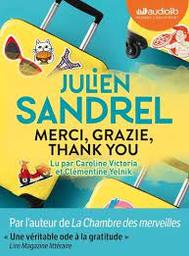 Merci, grazie, thank you | Sandrel, Julien. Auteur