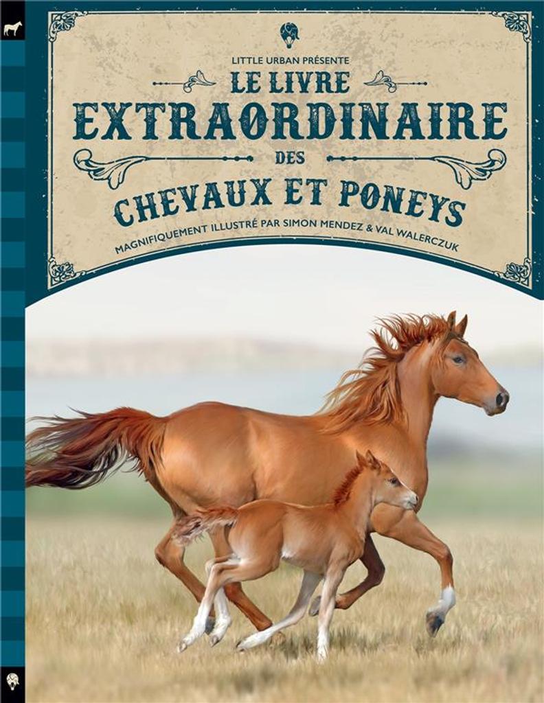 Le livre extraordinaire des chevaux et poneys | 