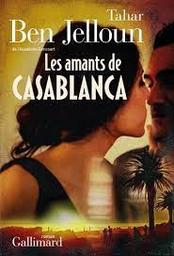 Les amants de Casablanca | Ben Jelloun, Tahar. Auteur