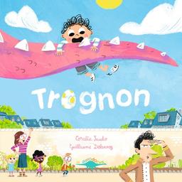 Trognon | Saudo, Coralie. Auteur