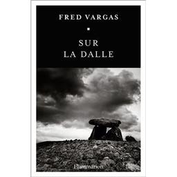Sur la dalle | Vargas, Fred. Auteur