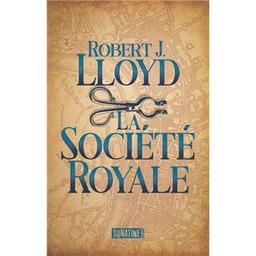 La société royale | Lloyd, Robert J.. Auteur