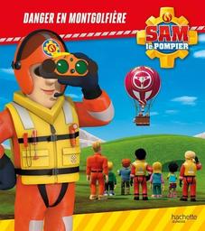 Sam le pompier : danger en montgolfière | 