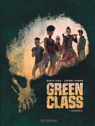 Green Class t.01 : Pandémie | Hamon, Jérôme. Auteur