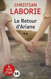 Les fiancés de l'été t.02 : Le retour d'Ariane | Laborie, Christian. Auteur