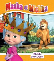 Masha et Michka : Reine d'un jour | 