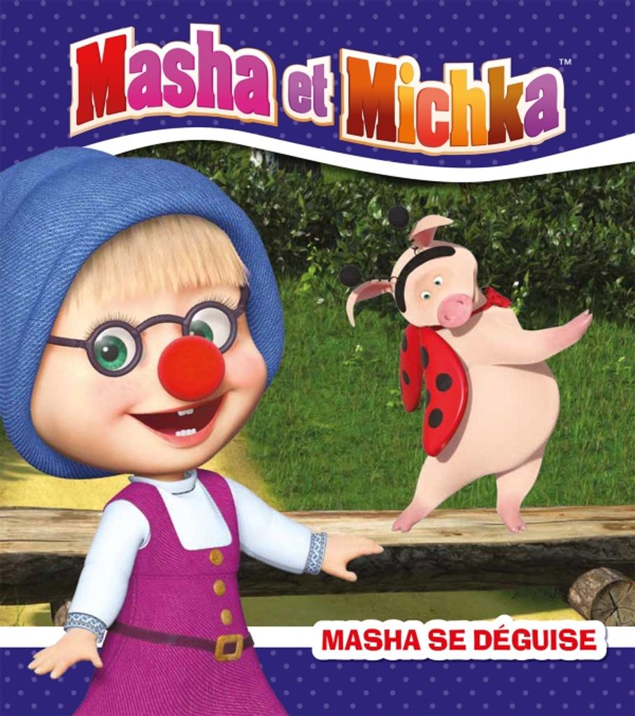 Masha et Michka : Masha se déguise | 