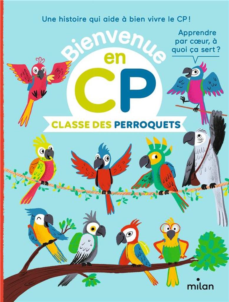 Bienvenue en CP : Classe des Perroquets | 
