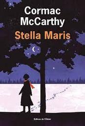 Stella Maris | McCarthy, Cormac. Auteur