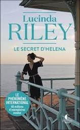 Le secret d'Helena | Riley, Lucinda. Auteur
