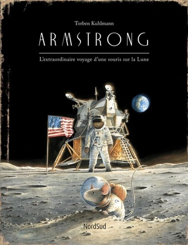 Armstrong : l'extraordinaire voyage d'une souris sur la Lune | 