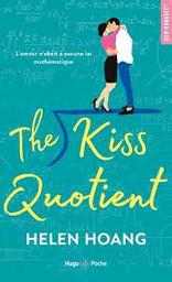 The kiss quotient | Hoang, Helen. Auteur