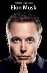 Elon Musk | Isaacson, Walter. Auteur