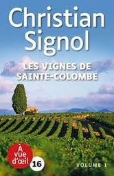 Les vignes de Saint-Colombe vol.01 | Signol, Christian. Auteur