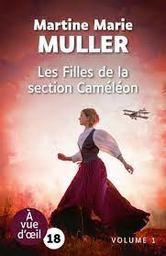 Les filles de la section Caméléon vol.01 | Muller, Martine Marie. Auteur