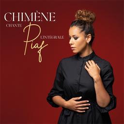 Chimène chante Piaf : l'intégrale / Chimène Badi | Badi, Chimène