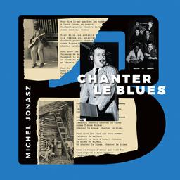 Chanter le blues / Michel Jonasz | Jonasz, Michel