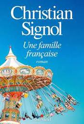 Une famille française | Signol, Christian. Auteur