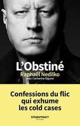 L 'obstiné | Nedilko, Raphaël. Auteur