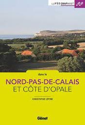 Nord-Pas-de-Calais cöte d'Opale | Lépine, Christophe. Auteur