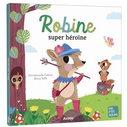Robine super-héroïne | Cabrol, Emmanuelle. Auteur